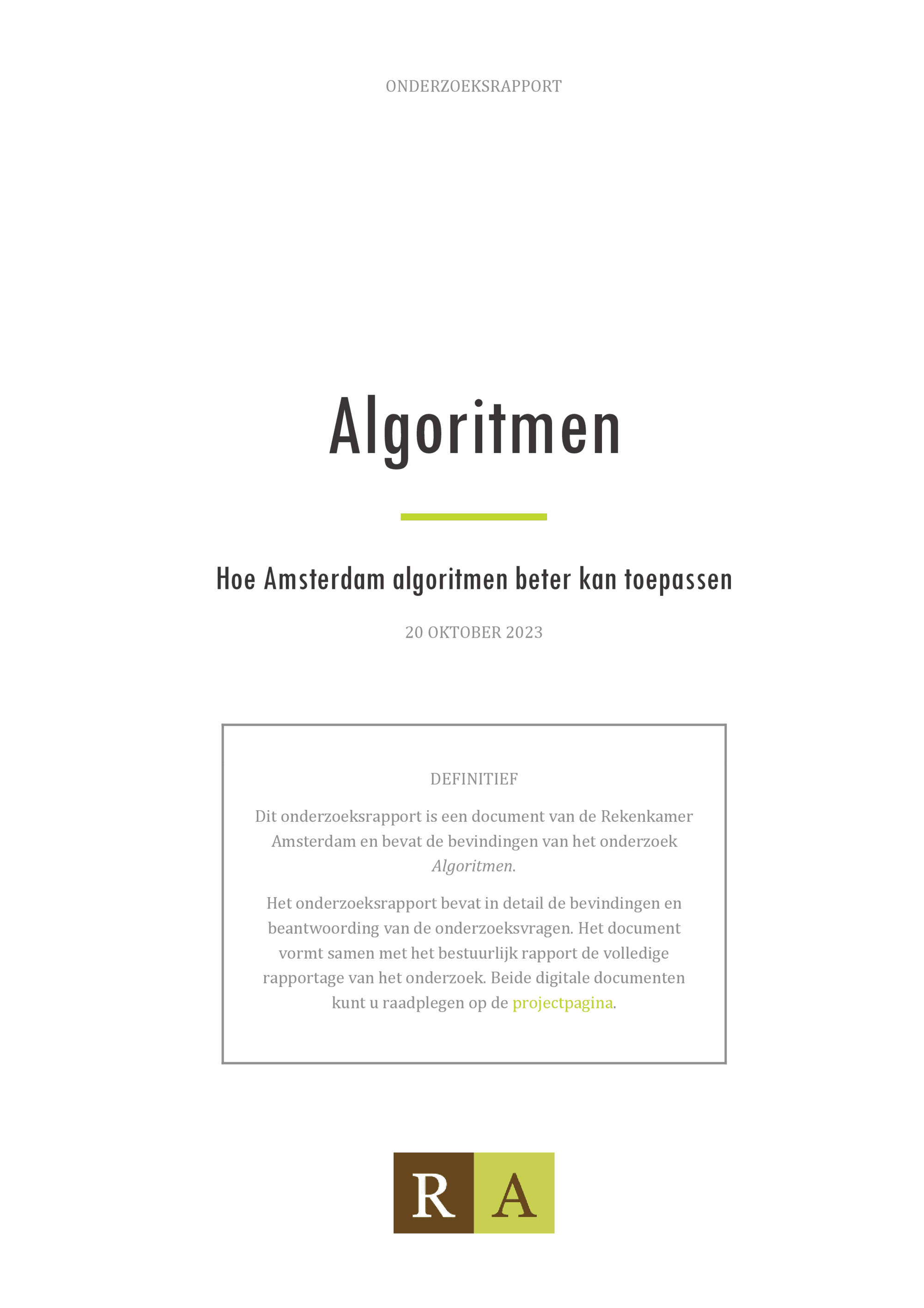 Algoritmen – Hoe Amsterdam algoritmen beter kan toepassen (Rekenkamer Amsterdam, onderzoeksrapport, 20 oktober 2023)