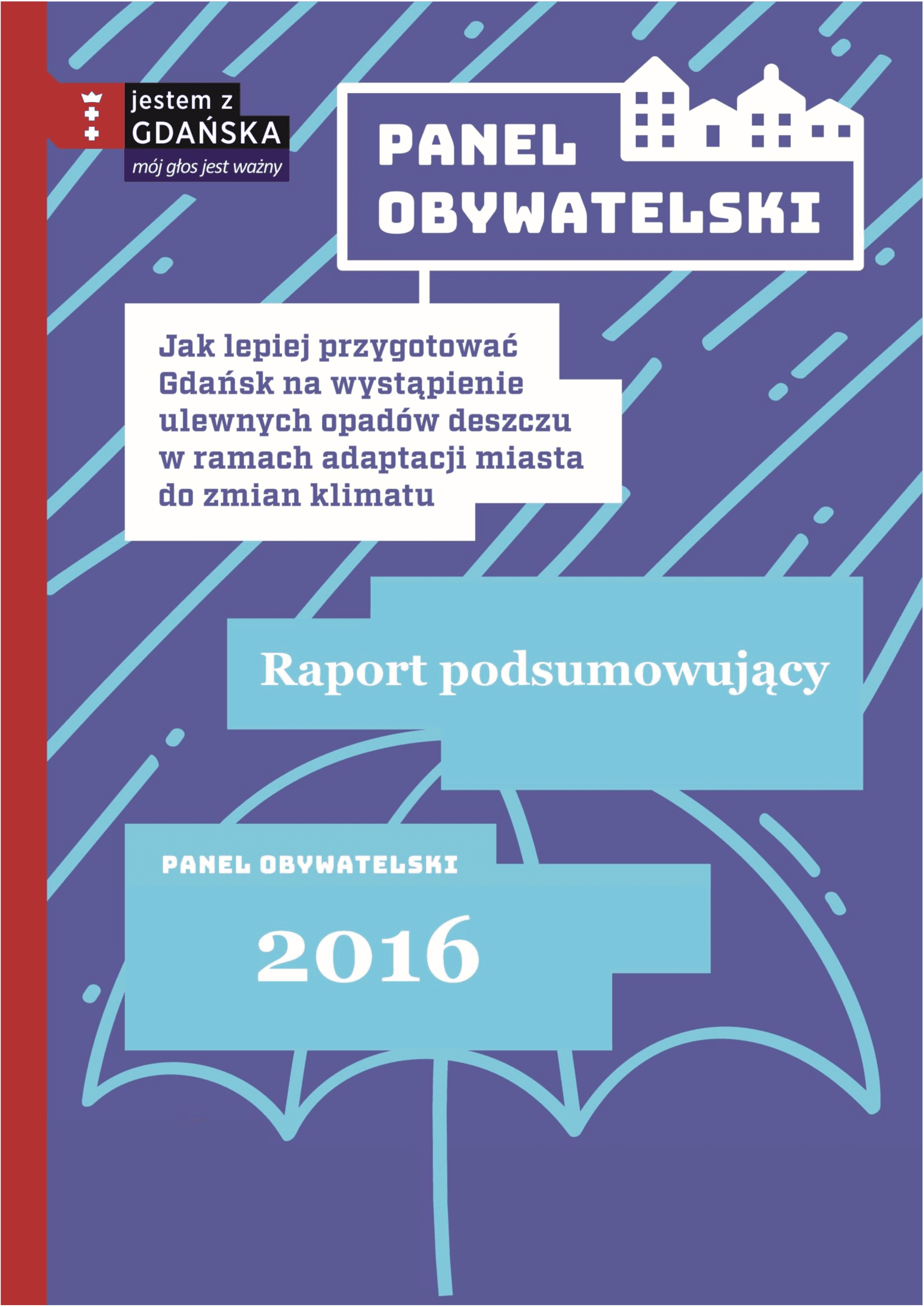 Raport podsumowujący panel obywatelski w Gdańsku (Urząd Miejski w Gdańsku, 2017)