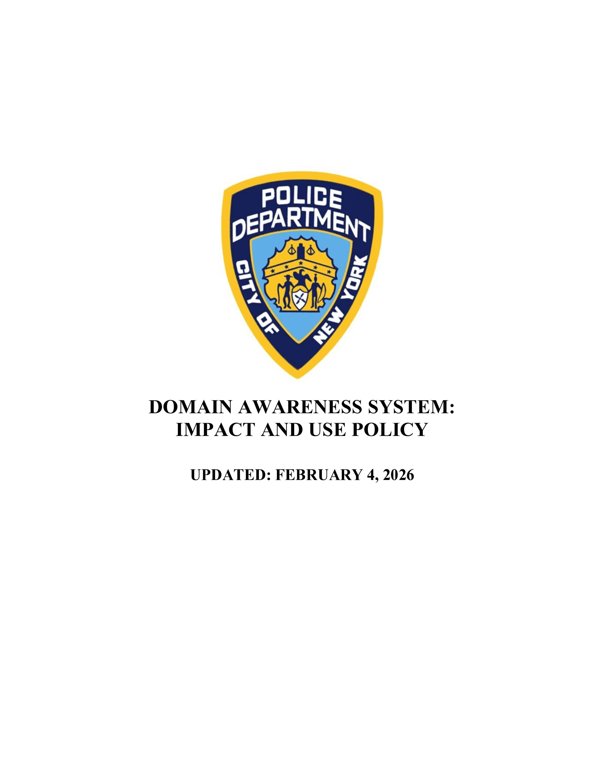 Domain Awareness System (DAS): Impact & Use Policy (NYPD, updated 4 February 2026)
