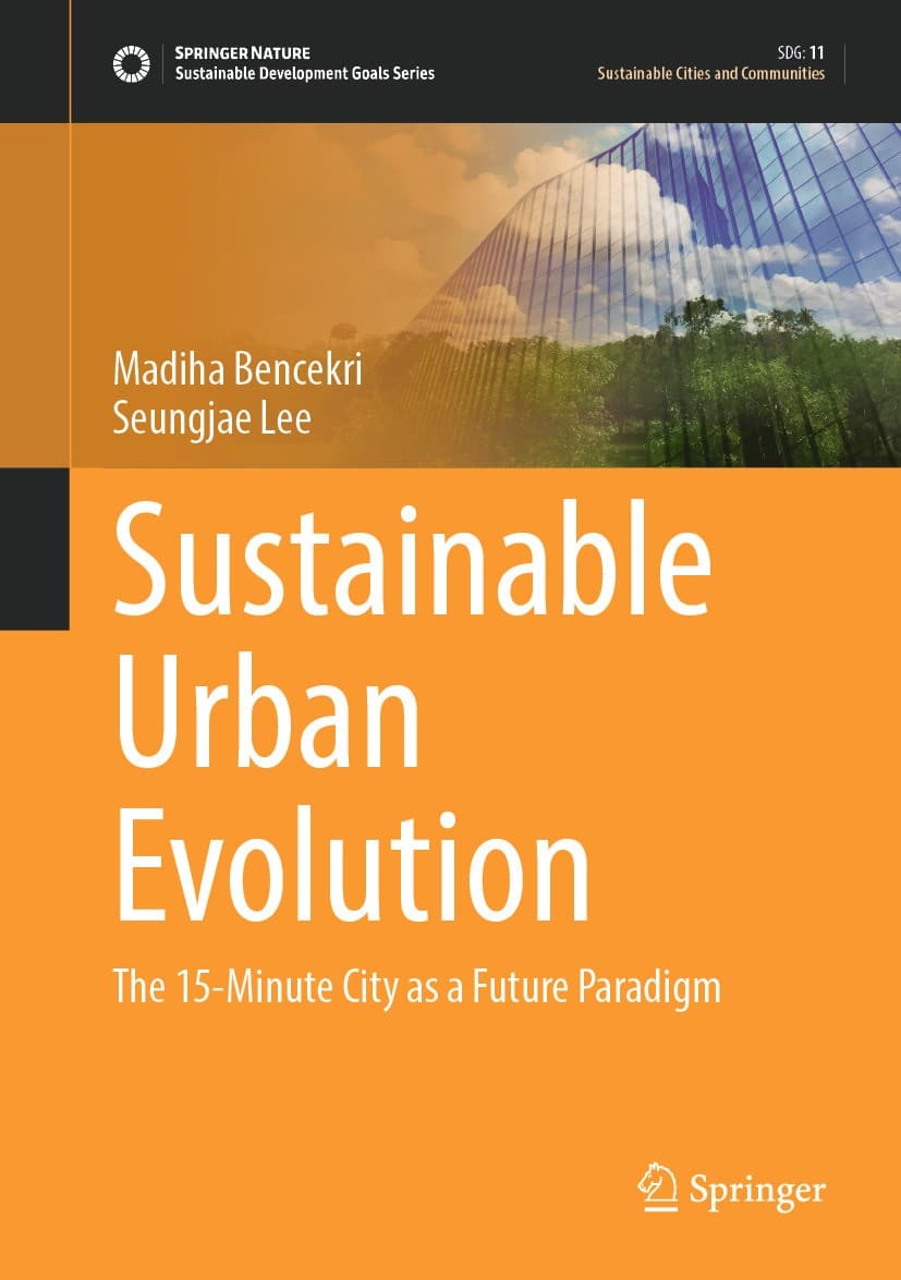 15-Minute City: A New Urban Planning Paradigm