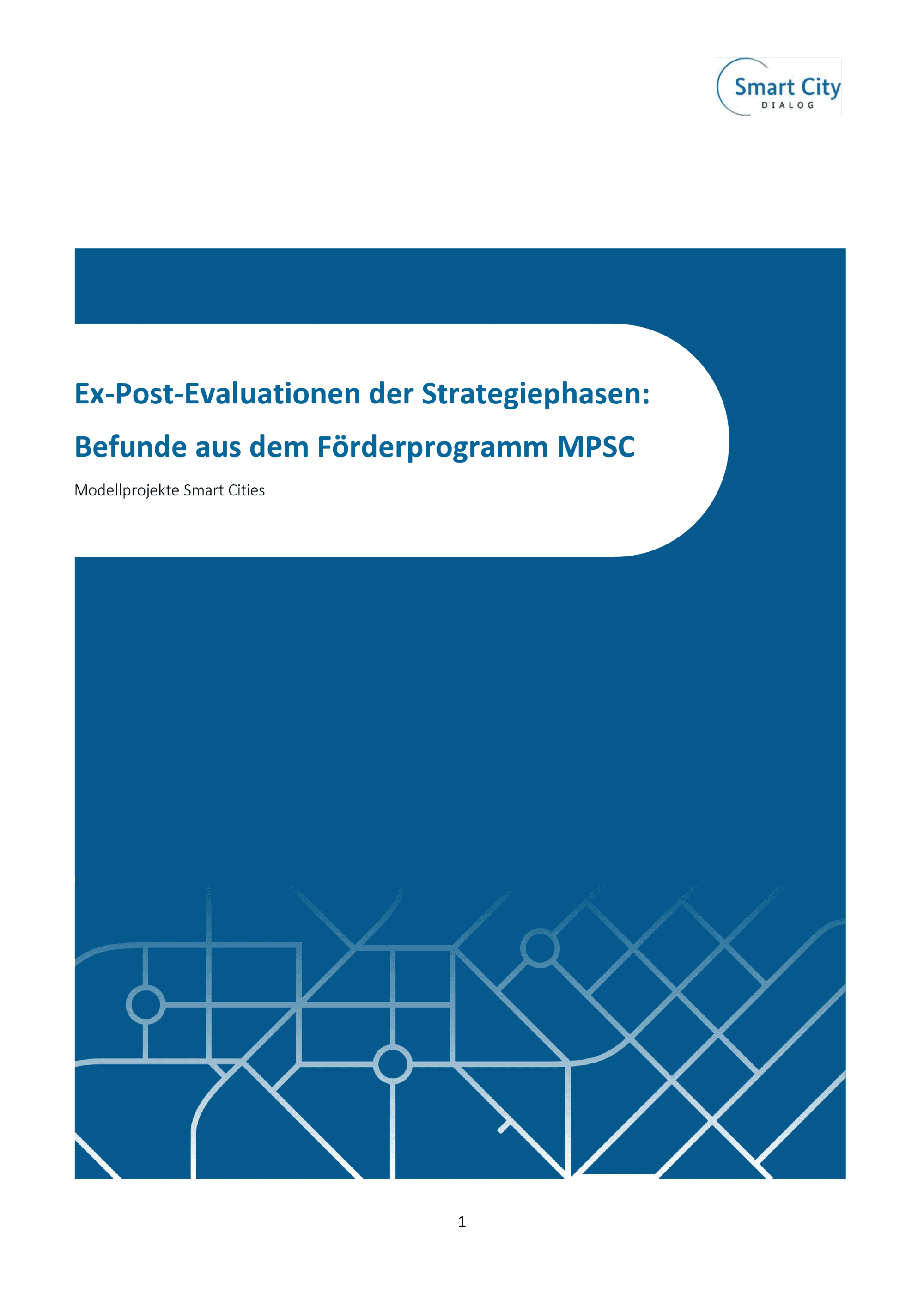 Ex-Post-Evaluationen der Strategiephasen: Befunde aus dem Förderprogramm MPSC (Modellprojekte Smart Cities)