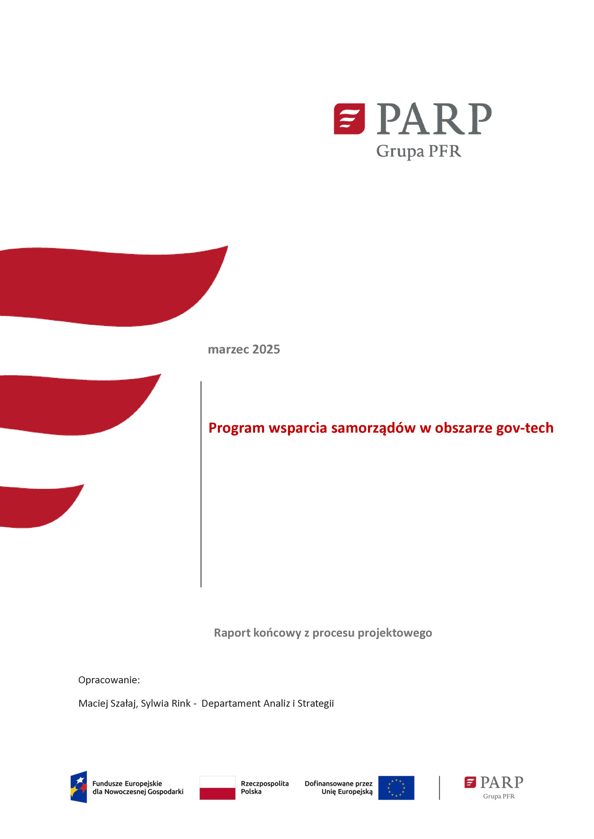 Program wsparcia samorządów w obszarze gov-tech. Raport końcowy z procesu projektowego (PARP, marzec 2025)