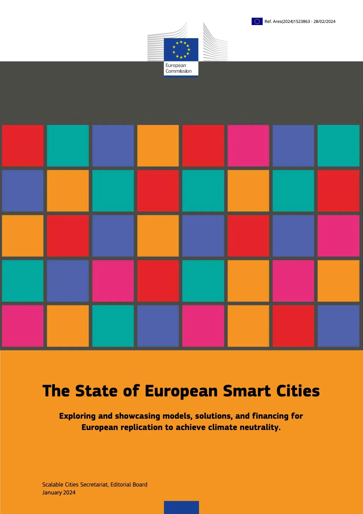 The State of European Smart Cities: Exploring and Showcasing Models, Solutions, and Financing for European Replication to Achieve Climate Neutrality